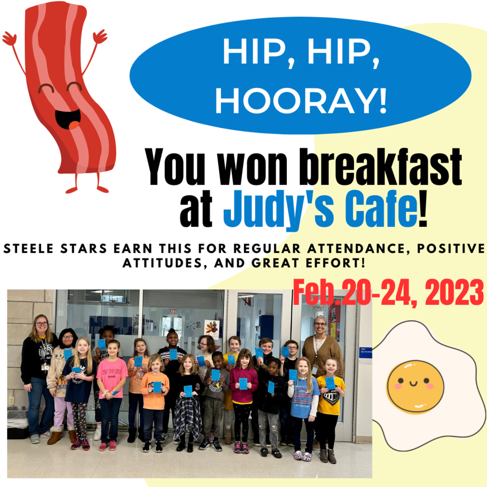 Steele Attendance Award Winners 2/20 to 2/24, 2023 Steele Elementary