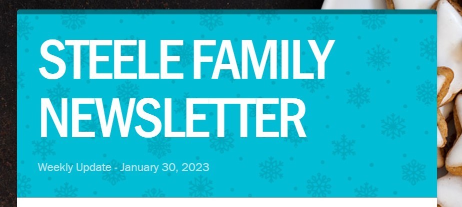Weekly Update: January 30, 2023 Steele Family Newsletter
