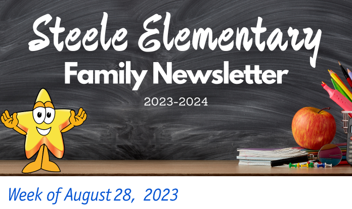 Weekly Update: August 28, 2023 Steele Family Newsletter