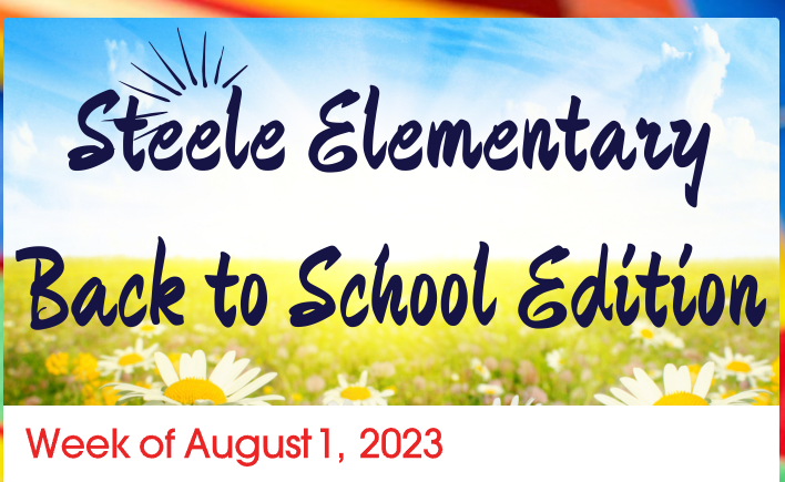 Steele Family Newsletter August 1, 2023