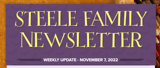 Weekly Update: November 7,  2022 Steele Family Newsletter