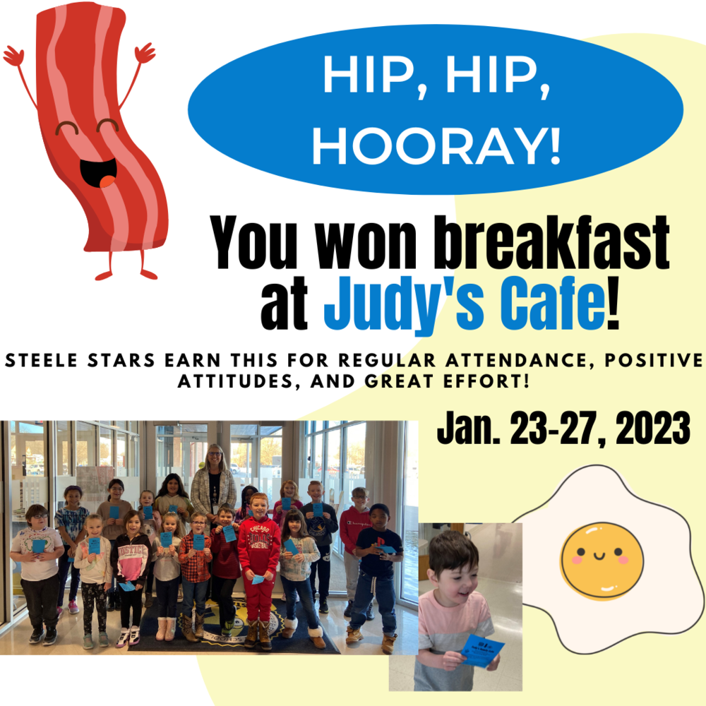 Hip, Hip, Hooray!  Our Attendance Winners Won Breakfast at Judy's Family Cafe!