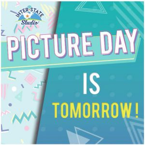 Picture Day is TOMORROW!
