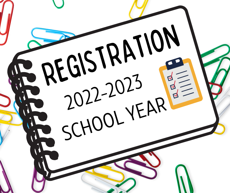 2022-2023 School Year Registration